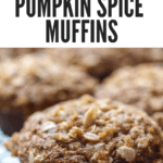 Pinterest pin for "flourless pumpkin spice muffins"