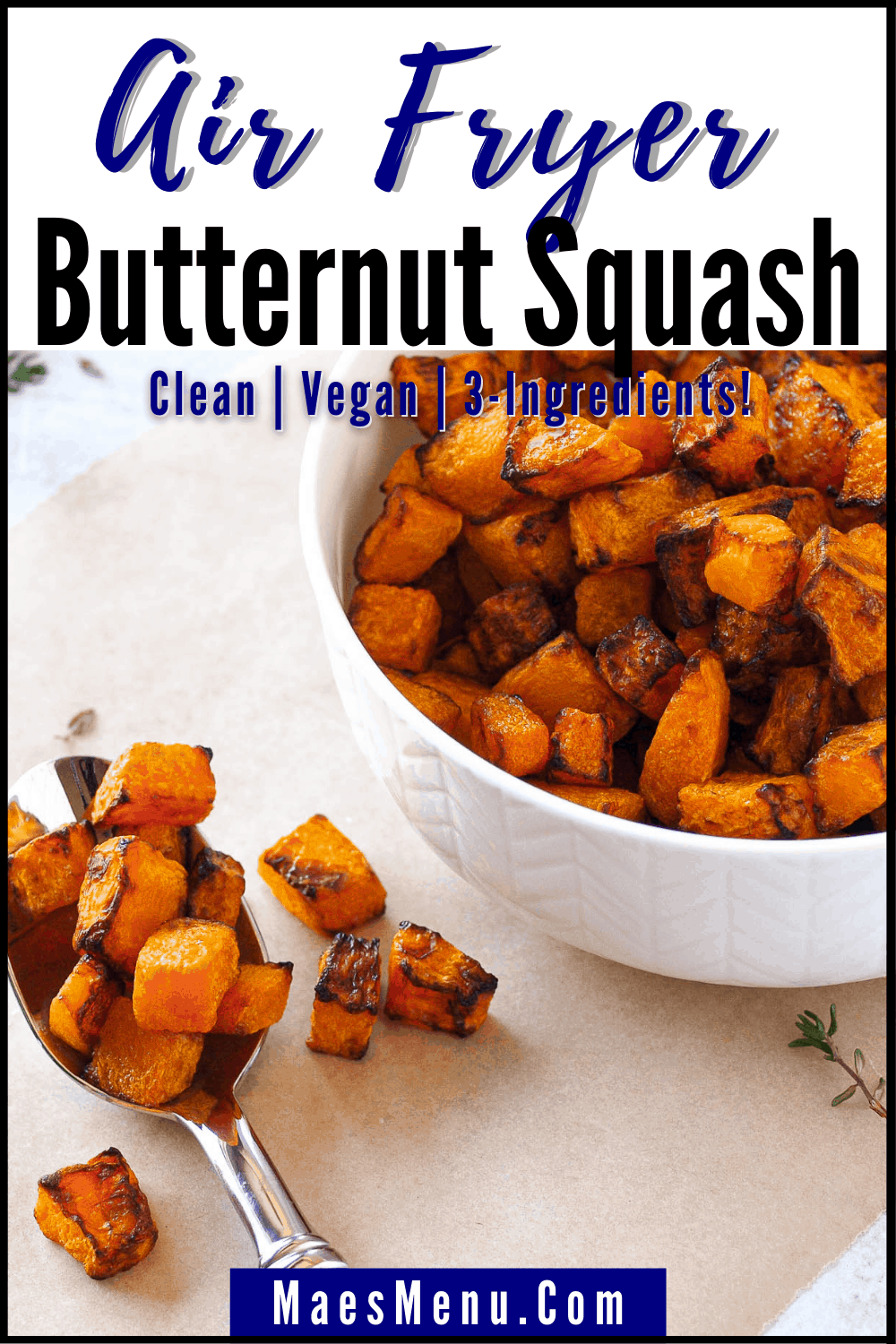 A pinterest pin for air fryer butternut squash with a bowl of squash next to a large serving spoon full of it 