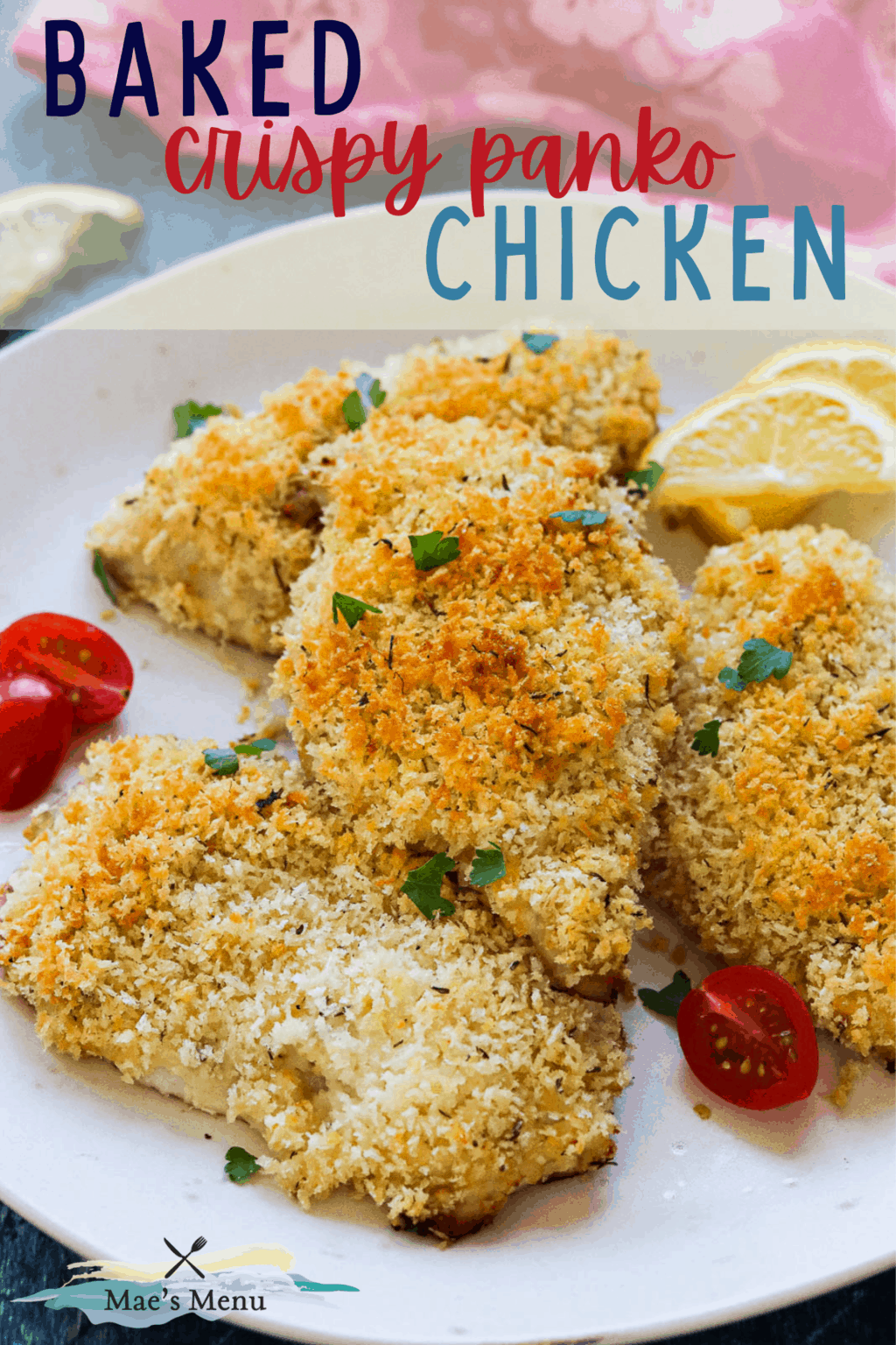 A pinterest pin for baked crispy panko chicken with an up-close shot of the chicken on a white plate 