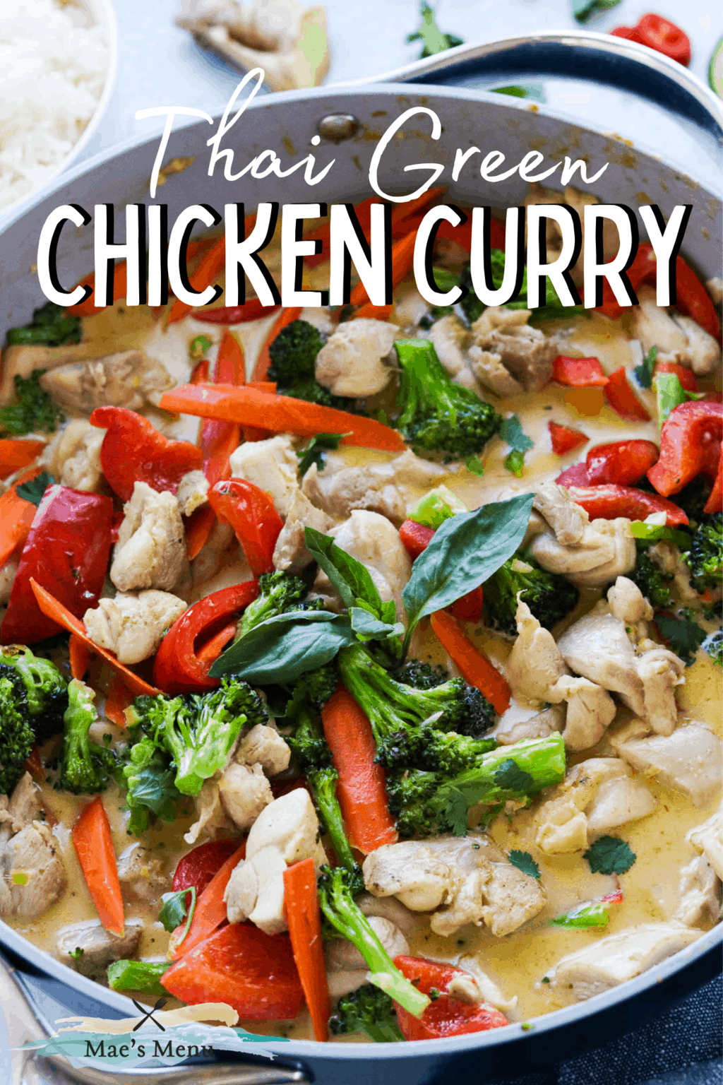 A pinterest pin for thai green chicken curry with an upclose photo of the curry in a pan