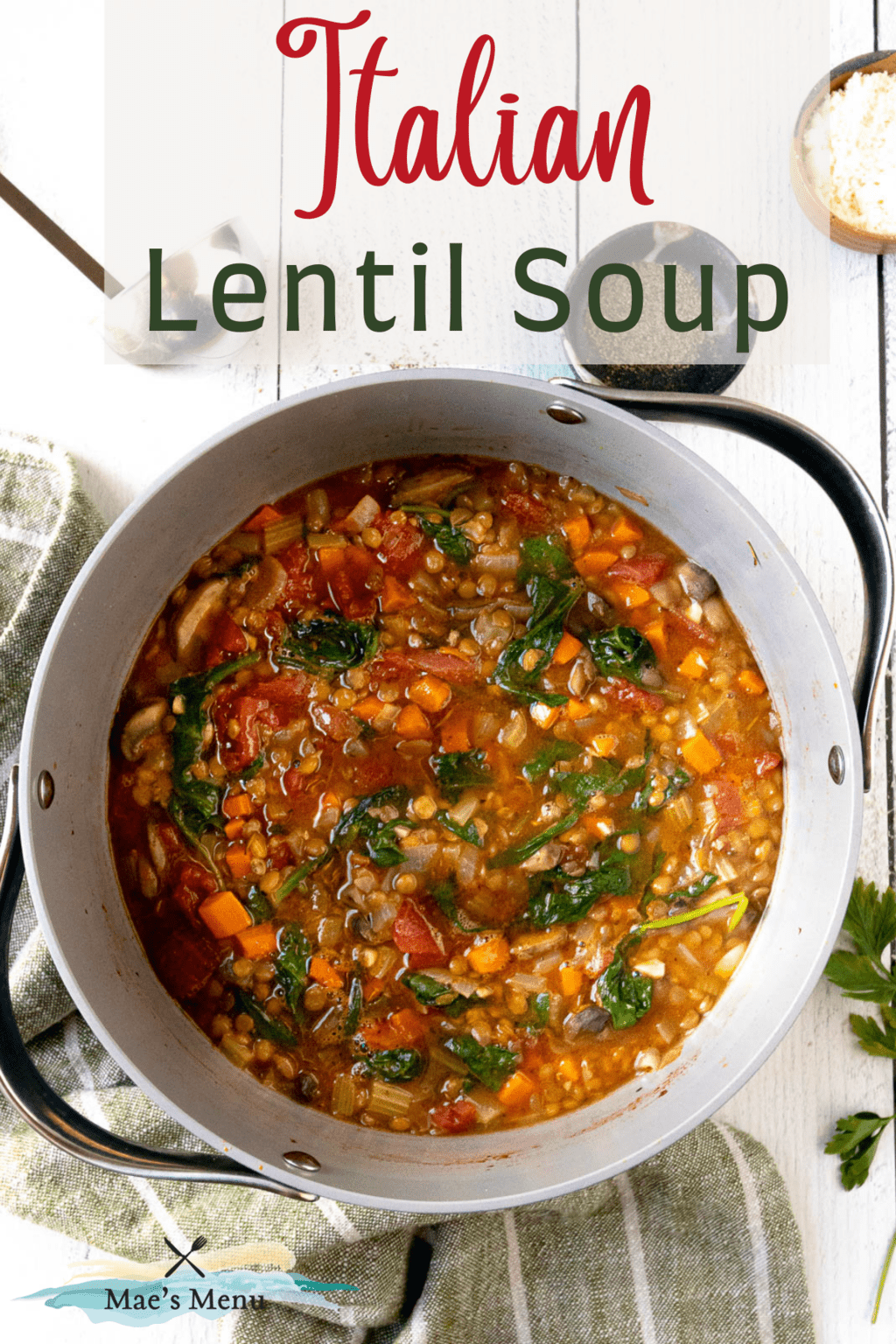 A pinterest pin for Italian lentil soup with an up-close overhead shot of a big post of the soup