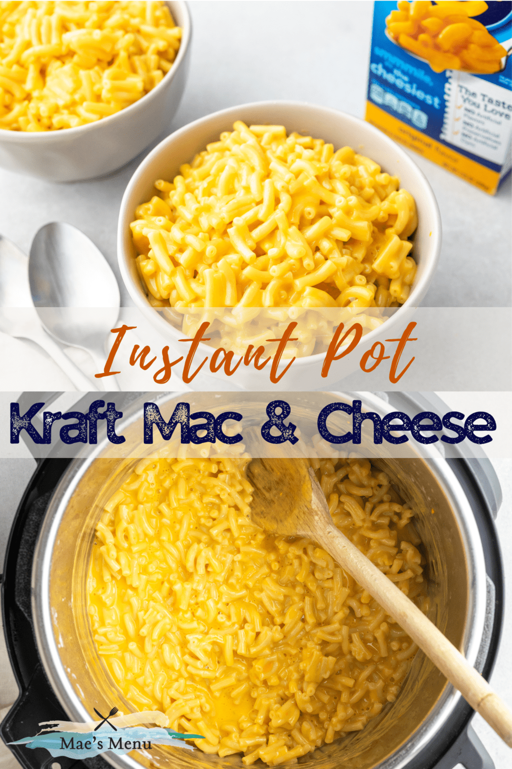 A pinterest pin for Kraft mac and cheese with a photo of the macaroni in the top and the overhead of the instant pot on the bottom.