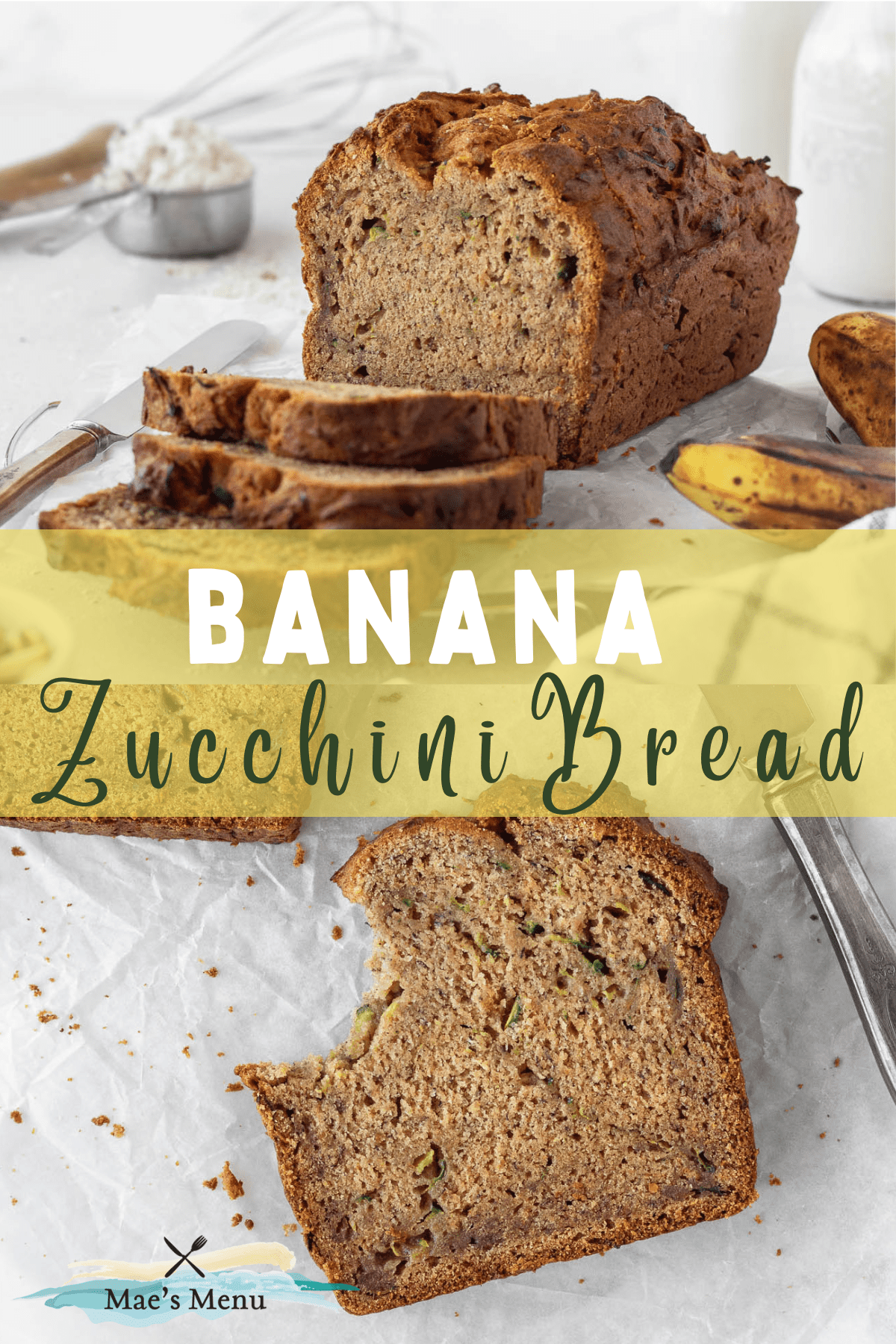 A pinterest pin for banana zucchini bread with a shot of a loaf sliced up and an overhead shot of a piece of bred with a bite taken out of it.