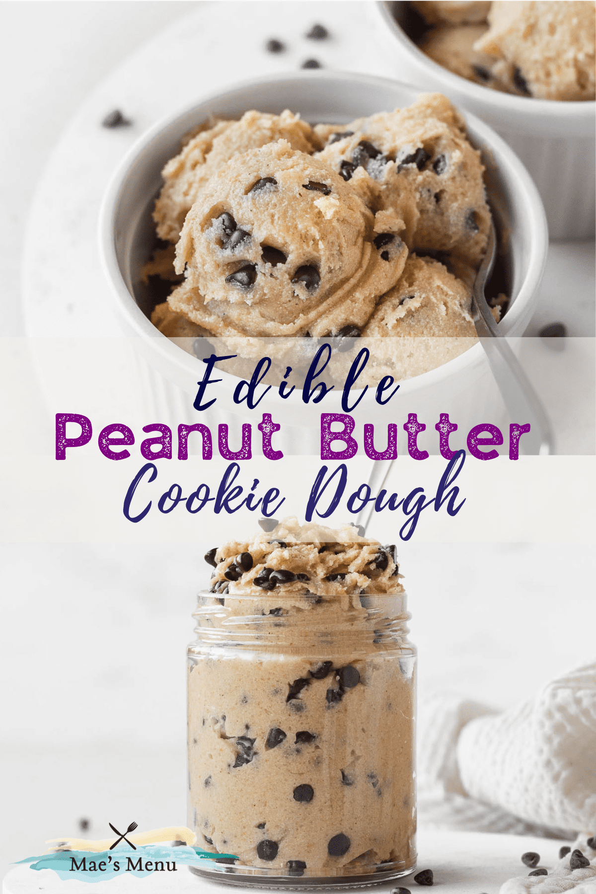 vertical pin for edible peanut butter cookie dough recipe with two photos and text overlay.