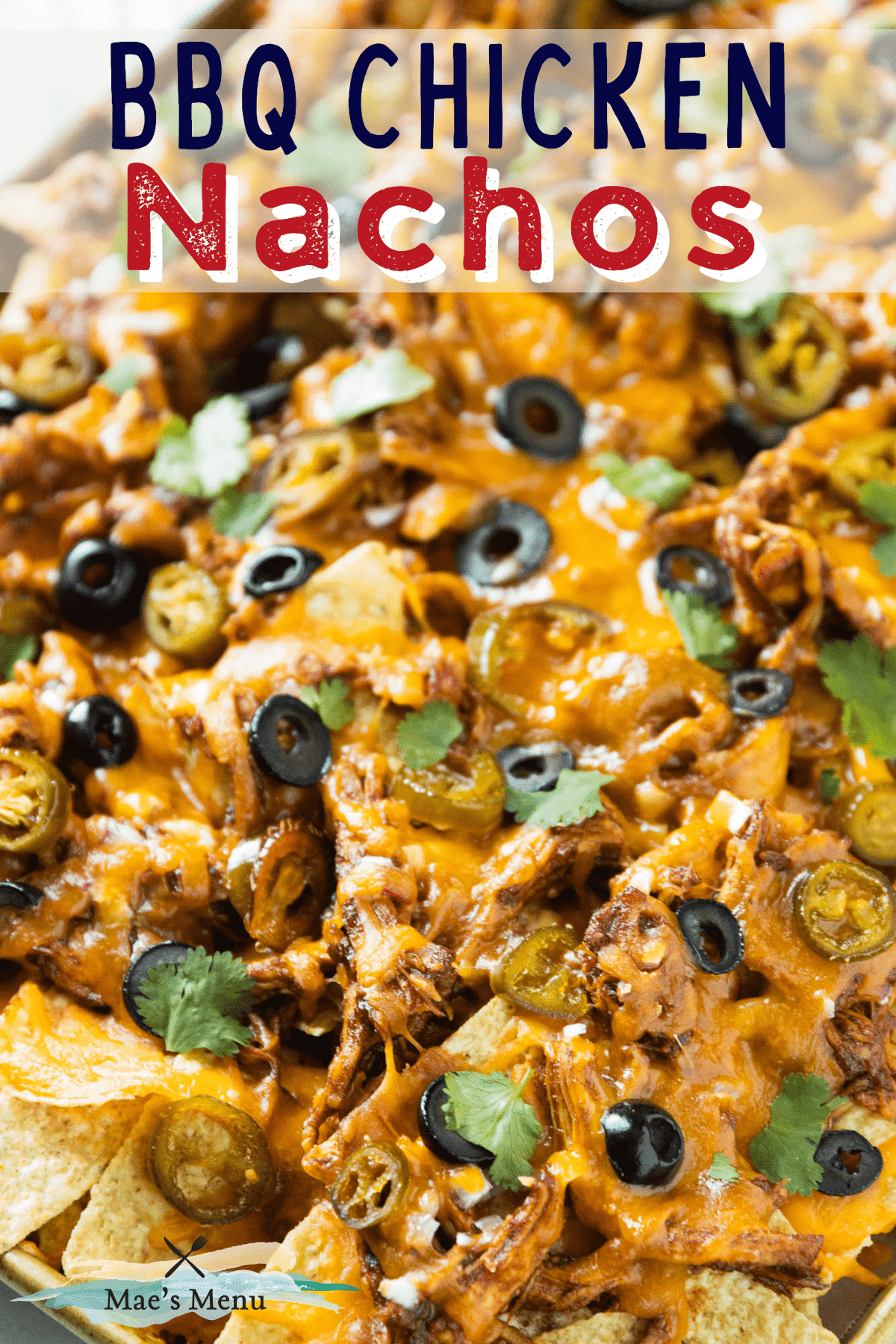 A pinterest pin for BBQ chicken nachos with a shot of a pan of the nachos.