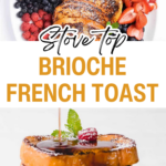 A Pinterest pin for Brioche French toast.