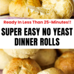 A pinterest pin for no yeast dinner rolls