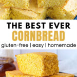 A Pinterest pin for The Best Homemade Gluten-Free Cornbread