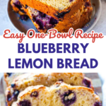 A Pinterest Pin for Tender & Sweet Blueberry Lemon Bread | An Ideal Spring Baking Recipe