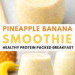 A pinterest pin of pineapple banana smoothie