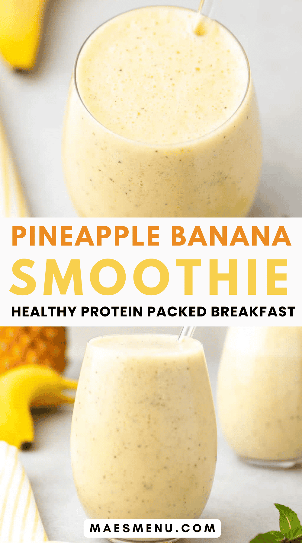 A pinterest pin of pineapple banana smoothie