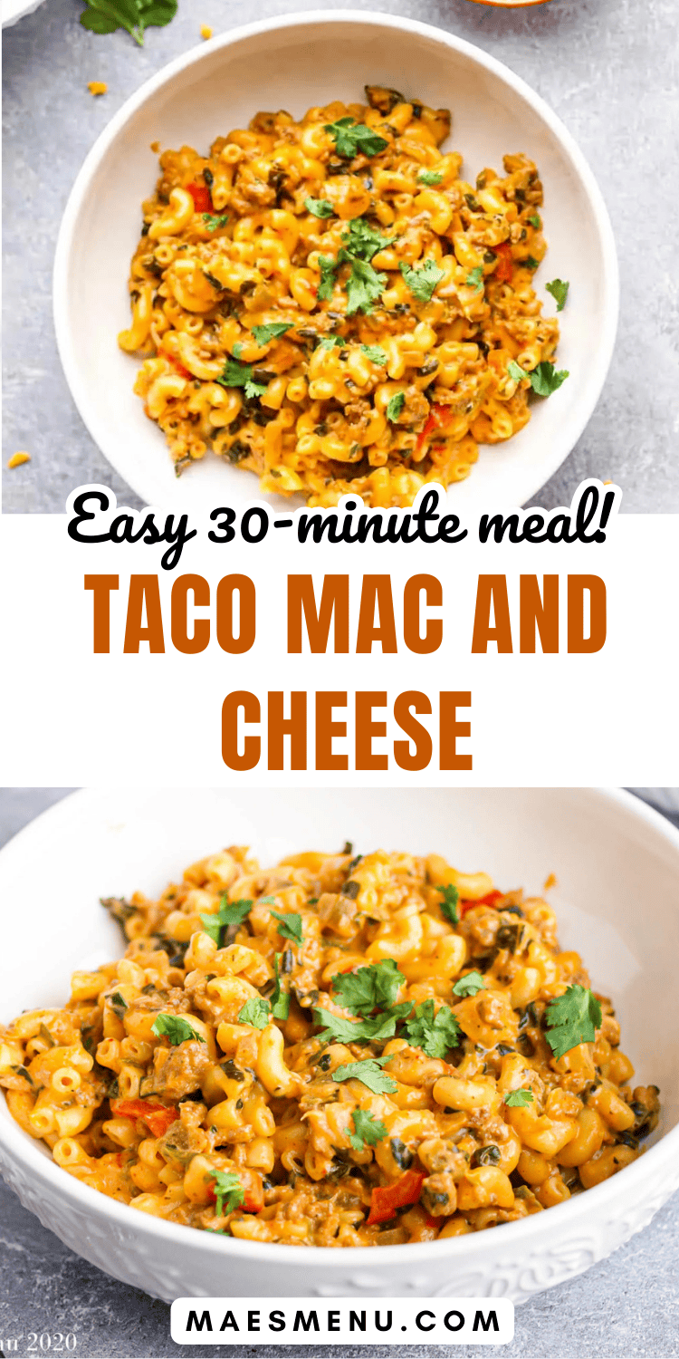A pinterest pin for taco mac and cheese