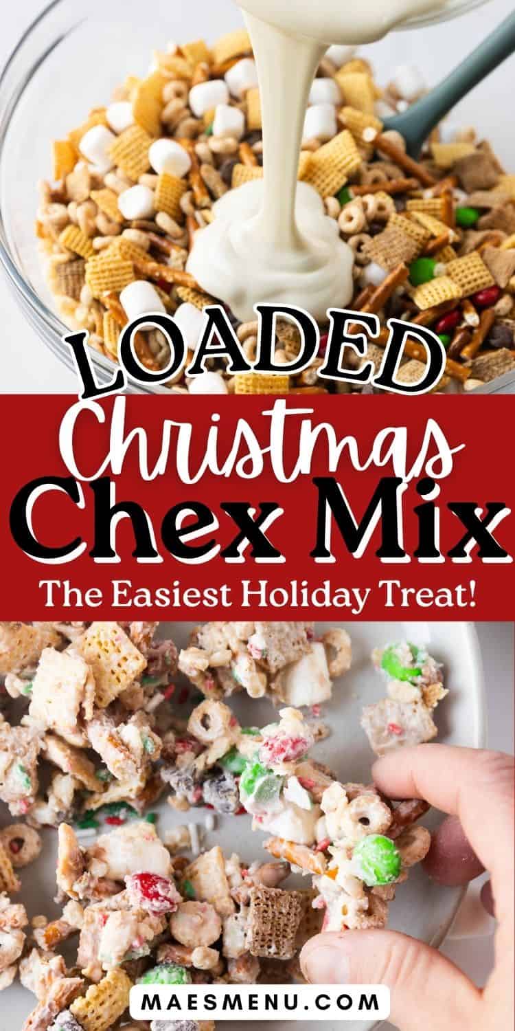 A pinterest pin for loaded christmas chex mix. 