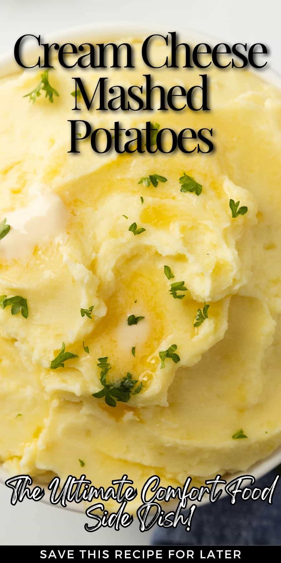 A pinterest pin for cream cheese mashed potatoes.