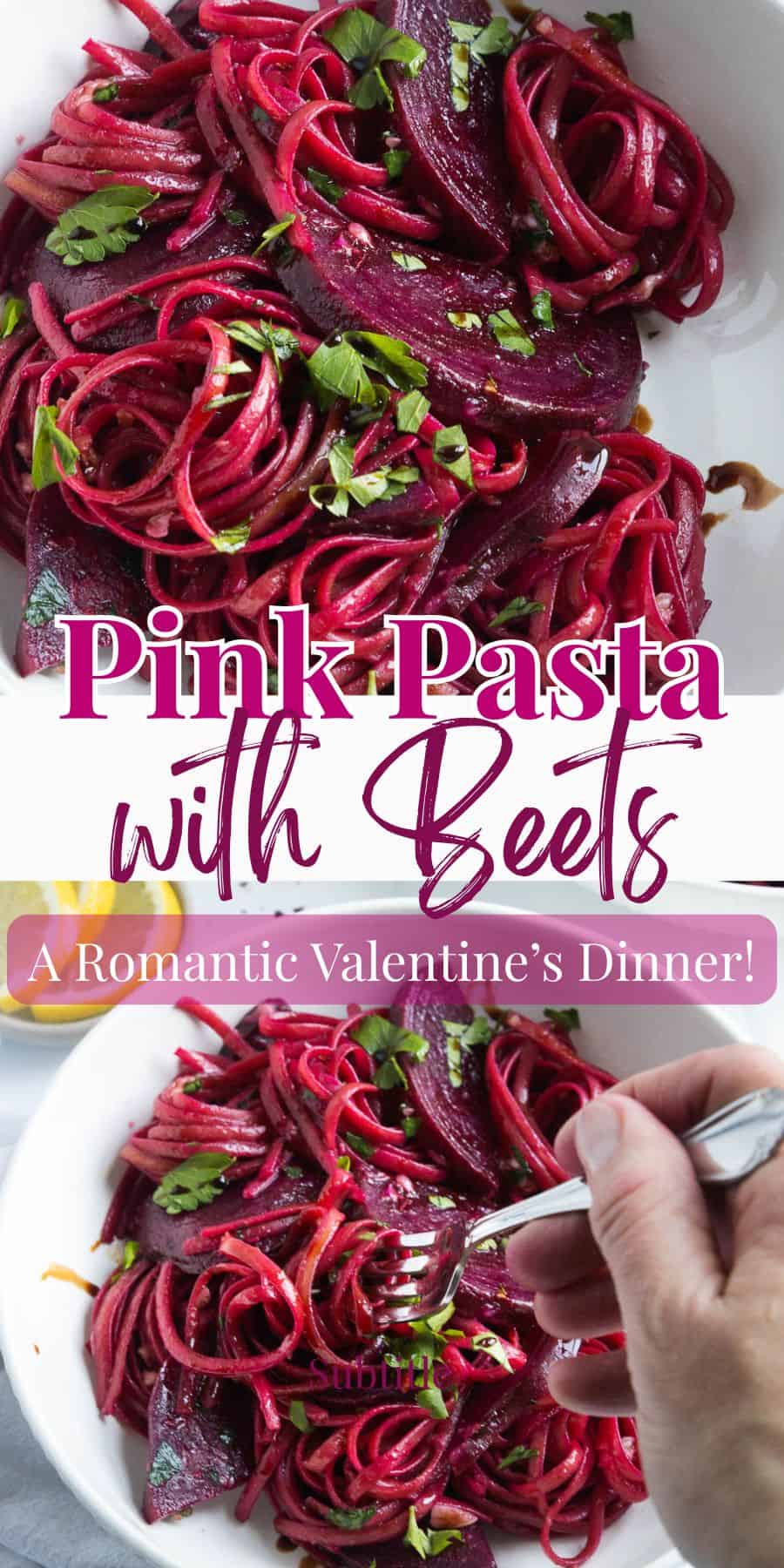 A Pinterest pin for pink pasta with beets with an up-close photo and another of a hand twirling the pasta. 