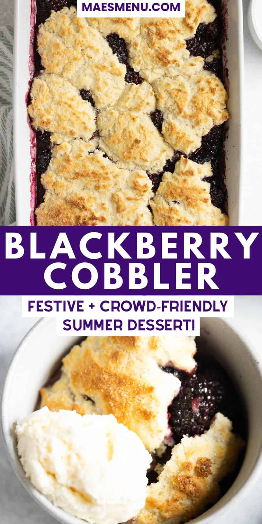 A pinterest pin for blackberry cobbler.